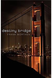 Destiny Bridge