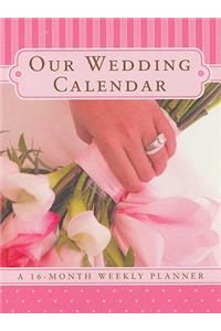 Our Wedding Calendar