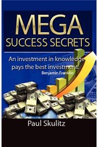 Mega Success Secrets