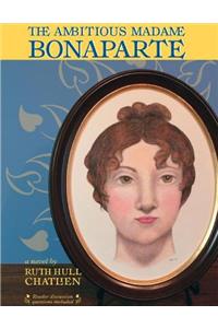 The Ambitious Madame Bonaparte