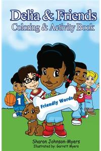 Delia & Friends Coloring & Activity Book