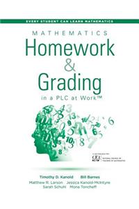 Mathematics Homework and Grading in a Plc at Work(tm)