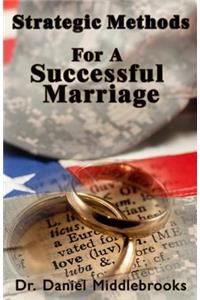 Strategic Methods For A Successful Marriage