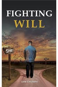 Fighting Will