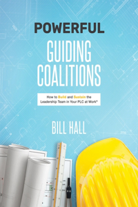 Powe​​rful Guiding Coalitions