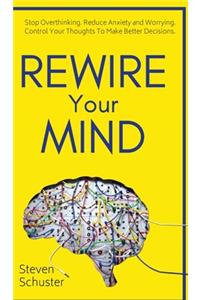 Rewire Your Mind