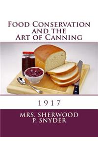 Food Conservation and the Art of Canning
