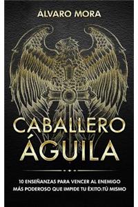Caballero Águila
