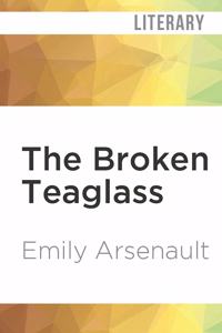 Broken Teaglass