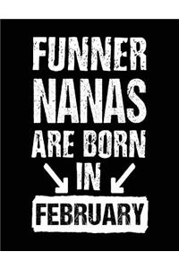 Funner Nanas Are Born In February