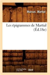 Les Épigrammes de Martial (Éd.18e)