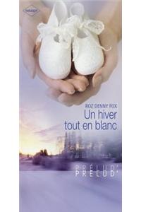 Un Hiver Tout En Blanc (Harlequin Prelud')