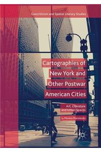 Cartographies of New York and Other Postwar American Cities