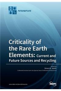 Criticality of the Rare Earth Elements