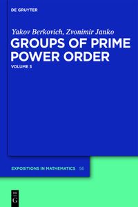 Groups of Prime Power Order. Volume 3