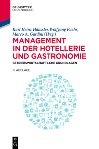 Management in Der Hotellerie Und Gastronomie
