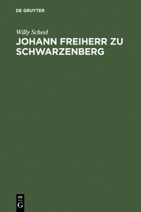 Johann Freiherr Zu Schwarzenberg