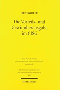 Die Vorteils- Und Gewinnherausgabe Im Cisg