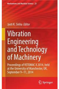 Vibration Engineering and Technology of Machinery