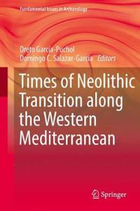 Times of Neolithic Transition Along the Western Mediterranean