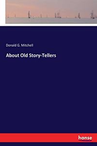 About Old Story-Tellers