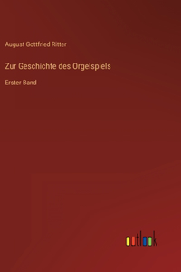 Zur Geschichte des Orgelspiels