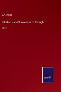 Intuitions and Summaries of Thought