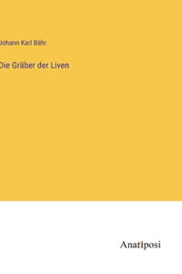 Die Gräber der Liven