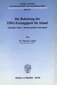 Die Bedeutung Der Ewg-Freizugigkeit Fur Irland
