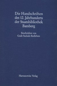 Katalog Der Illuminierten Handschriften Der Staatsbibliothek Bamberg / Die Handschriften Des 8. Bis 11. Jahrhunderts Der Staatsbibliothek Bamberg