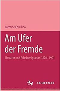 Am Ufer der Fremde