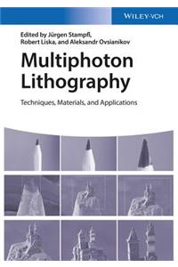 Multiphoton Lithography