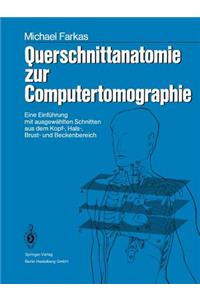 Querschnittanatomie Zur Computertomographie