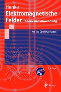 Elektromagnetische Felder: Theorie Und Anwendung