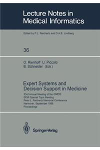 Expert Systems and Decision Support in Medicine