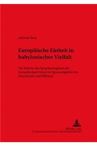 Europaische Einheit in Babylonischer Vielfalt