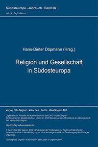 Religion und Gesellschaft in Suedosteuropa
