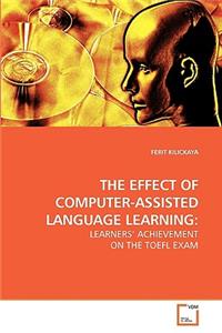 Effect of Computer-Assisted Language Learning