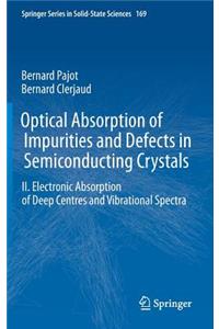 Optical Absorption of Impurities and Defects in Semiconducting Crystals
