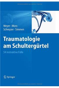 Traumatologie Am Schultergürtel