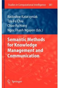 Semantic Methods for Knowledge Management and Communication