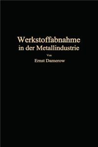 Die Praktische Werkstoffabnahme in Der Metallindustrie