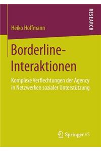 Borderline-Interaktionen: Komplexe Verflechtungen Der Agency in Netzwerken Sozialer Unterstützung