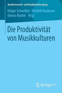 Die Produktivität Von Musikkulturen