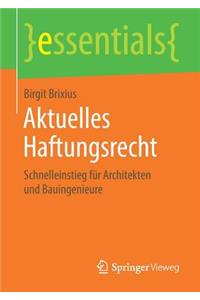 Aktuelles Haftungsrecht