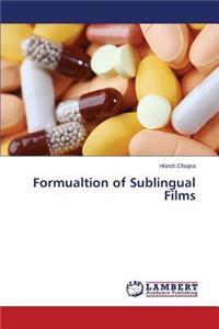 Formualtion of Sublingual Films