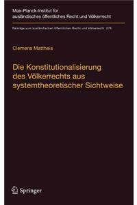 Die Konstitutionalisierung des Völkerrechts aus systemtheoretischer Sichtweise