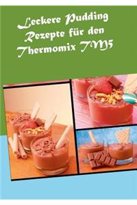 Leckere Pudding Rezepte für den Thermomix TM5