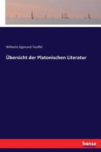 Übersicht der Platonischen Literatur