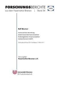 Kontinuierliche Herstellung dreidimensionaler faserverstärkter Multistegplatten mit pinverstärkten Sandwichkernen (KoMP)